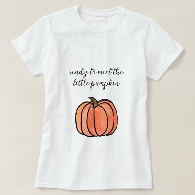 Bereit, die kleine Puppkin-Kinderdusche zu treffen T-Shirt (Design vorne)