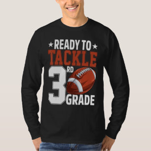 Bereit, Football in der dritten Klasse zu tackle a T-Shirt