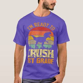 Bereit für den Crush 1. Klasse Zurück zur Schule T T-Shirt