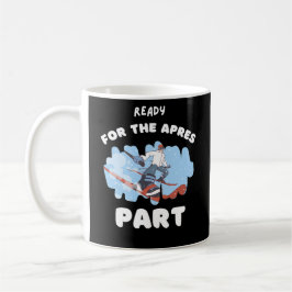 Bereit für die Apfelpartie Tasse für Skifahrer