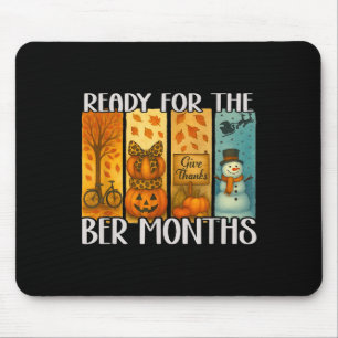 Bereit für die ber Monate Herbst Lover Autumnal Ve Mousepad