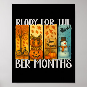 Bereit für die ber Monate Herbst Lover Autumnal Ve Poster
