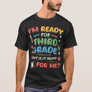Bereit für die dritte Klasse wieder zu Schulkinder T-Shirt