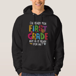 Bereit für die erste Klasse Lustige Rückkehr zur S Hoodie