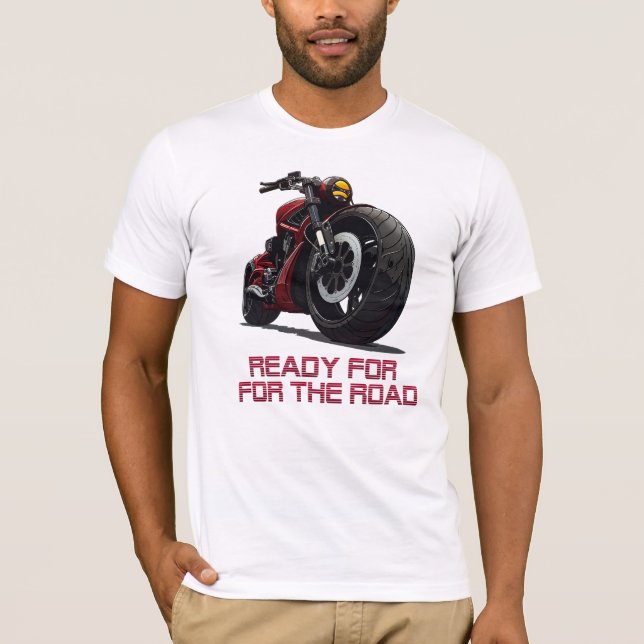 Bereit für die Straße T-Shirt (Vorderseite)