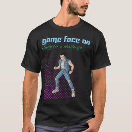Bereit für eine Herausforderung  T-Shirt