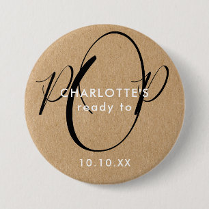 Bereit für Pop Babydusche Rustikale Kraft-Drehbuch Button