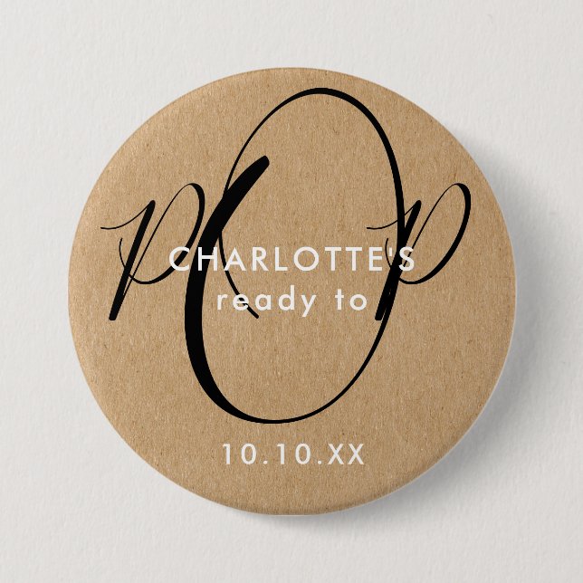 Bereit für Pop Babydusche Rustikale Kraft-Drehbuch Button (Vorderseite)