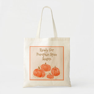 Bereit für Pumpkin Gewürzsaison Wasserfarbenkürbis Tragetasche