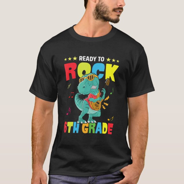 Bereit für Rock 6. Klasse Dinosaurier zurück zur S T-Shirt (Vorderseite)