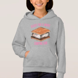 Bereit für S'more Camping Fun Hoodie