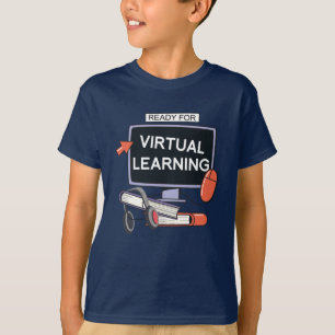 Bereit für virtuelles Lernen T-Shirt