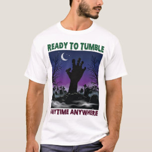 Bereit Tumble Zombie Hand Halloween Friedhof Mond_ T-Shirt