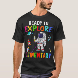 Bereit zum Erkunden Elementarer Astronaut Zurück z T-Shirt