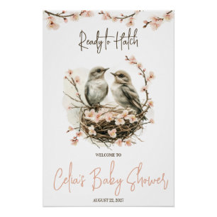Bereit zum Hatch! Niedliches Vogelbaby - Empfang Poster
