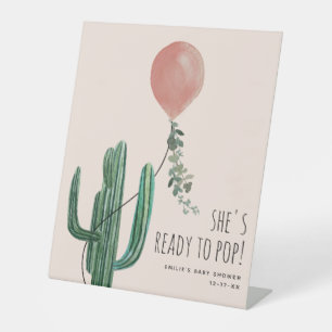Bereit zum Pop Pink Balloon Cactus Girl Baby Dusch Sockelschild