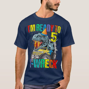 Bereit zum T-Wreck 5 Dinosaurier Monster LKW 5. Bi T-Shirt