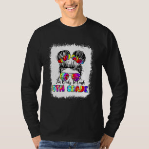 Bereit zum Zerstören des unordentlichen Dutt der f T-Shirt