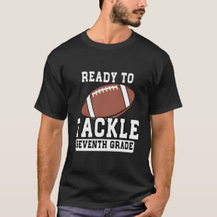 Bereit zur Bewältigung der 7. Klasse zurück zur Sc T-Shirt