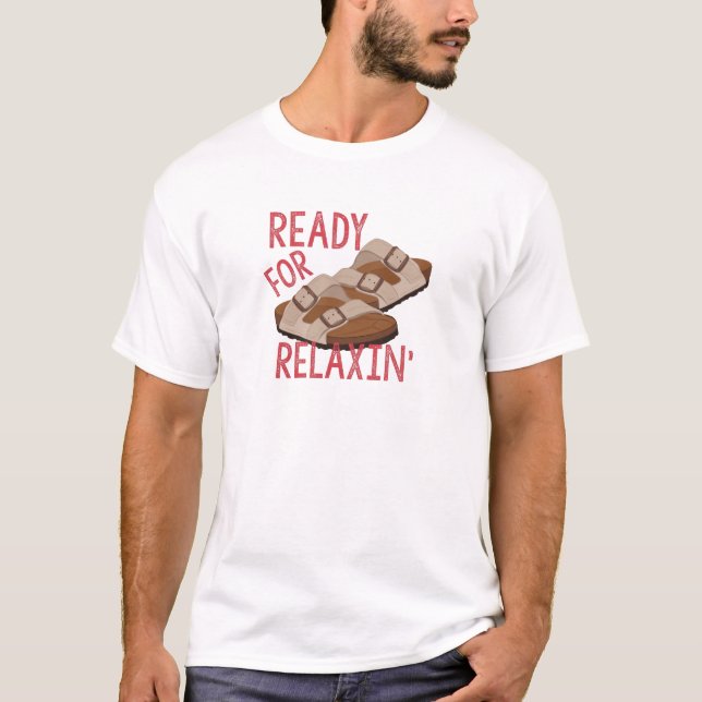 Bereiten Sie für Relaxin vor T-Shirt (Vorderseite)