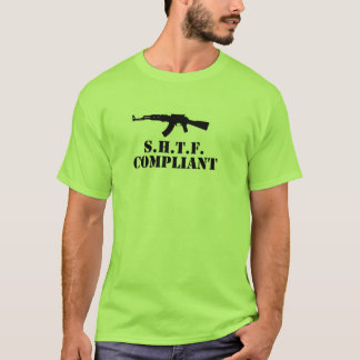 Bereiten Sie für SHTF vor?  Sind Sie zu TEOTWAWKI T-Shirt