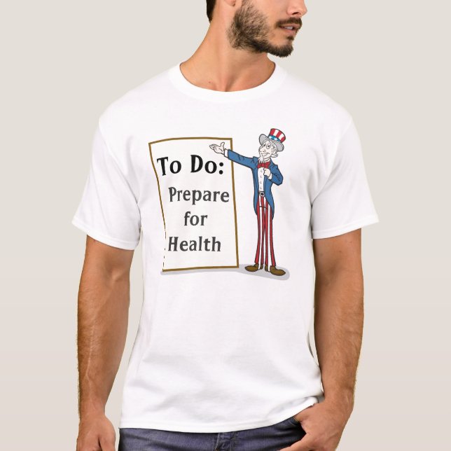 Bereiten Sie sich für Gesundheit vor T-Shirt (Vorderseite)