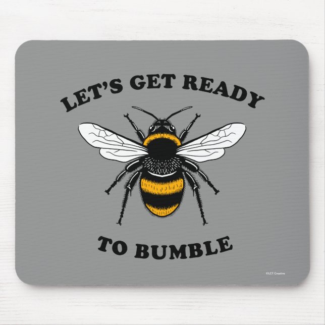 Bereiten wir uns auf die Hummel vor Mousepad (Vorne)