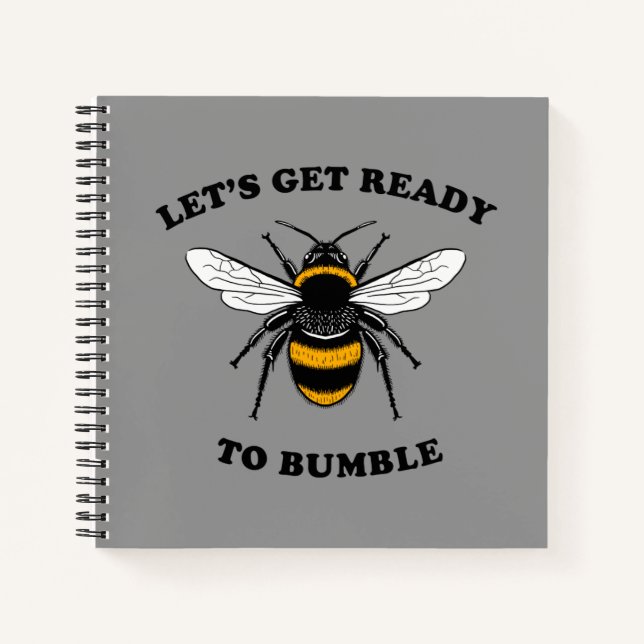 Bereiten wir uns auf die Hummel vor Notizbuch (Vorderseite)