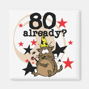 Bereits Geburtstag 80 Magnet
