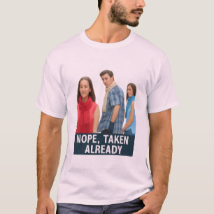 Bereits Vergeben - Treuer Freund Meme Grafik T-Shirt