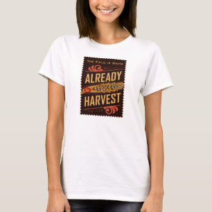 Bereits zur Ernte. Das Shirt LDS Frauen