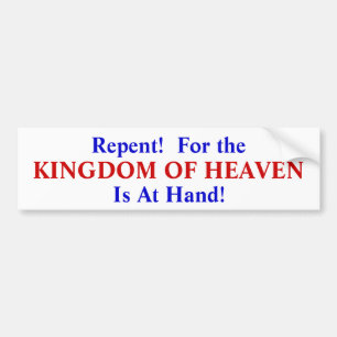 Bereut! Für das Königreich des Himmels ist zur Autoaufkleber