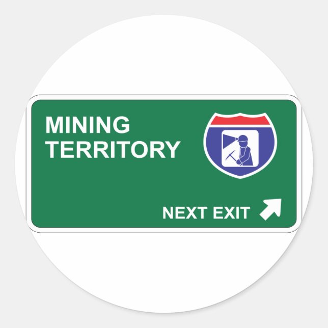 Bergbau nächster Ausgang Runder Aufkleber (Vorderseite)