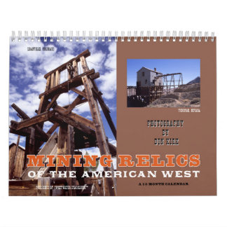 Bergbau-Relikte des amerikanischen Westens Kalender