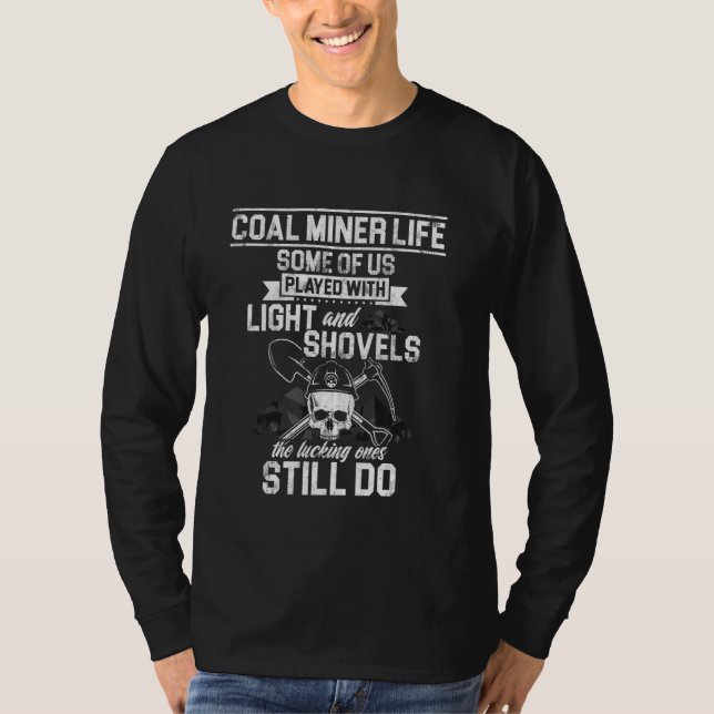 Bergbauarbeiter für Kohle Pride Funny Mining T-Shirt (Vorderseite)