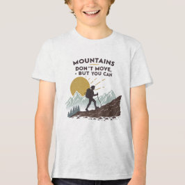 Berge bewegen sich nicht, aber man kann Tri-Blend shirt