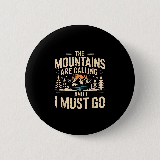 Berge rufen &amp; müssen retro 80er 90er button (Vorderseite)