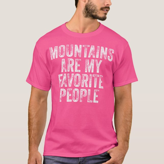 Berge sind meine Lieblingswanderwege T-Shirt (Vorderseite)