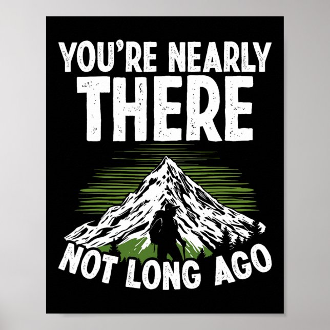 Bergsteigen Fast Da Bergwandern Poster (Vorne)