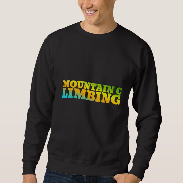 Bergsteigen in Naturfarben Sweatshirt (Vorderseite)