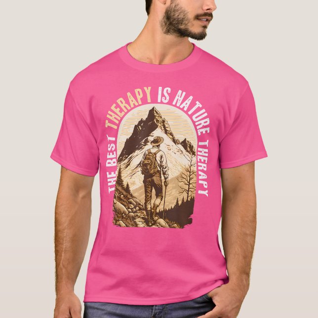 Bergwandern Die beste Therapie ist Naturwandern T-Shirt (Vorderseite)