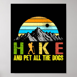 Bergwandern mit meinem Hund Wandern und alle strei Poster