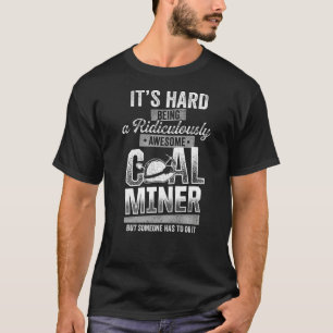 Bergwerksarbeiter im Phantastischen Bergbau 2 T-Shirt