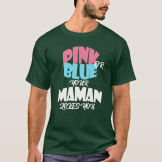 Bericht über das Geschlecht von Kindern für MAMAN T-Shirt