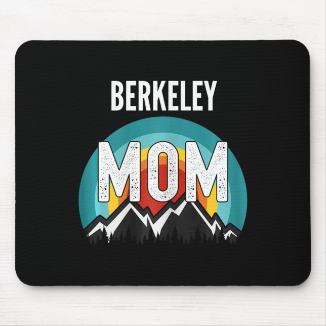 Berkeley Mama Mama Mama Mütter Day Mousepad (Vorne)