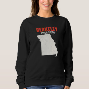 Berkeley Missouri USA Staat America Travel Missour Sweatshirt