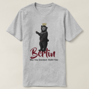 Berliner Bär wurde hier passieren, hier T-Shirt