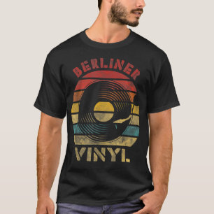 Berliner Vinyl Retro Record Vintag Music T-Shirt