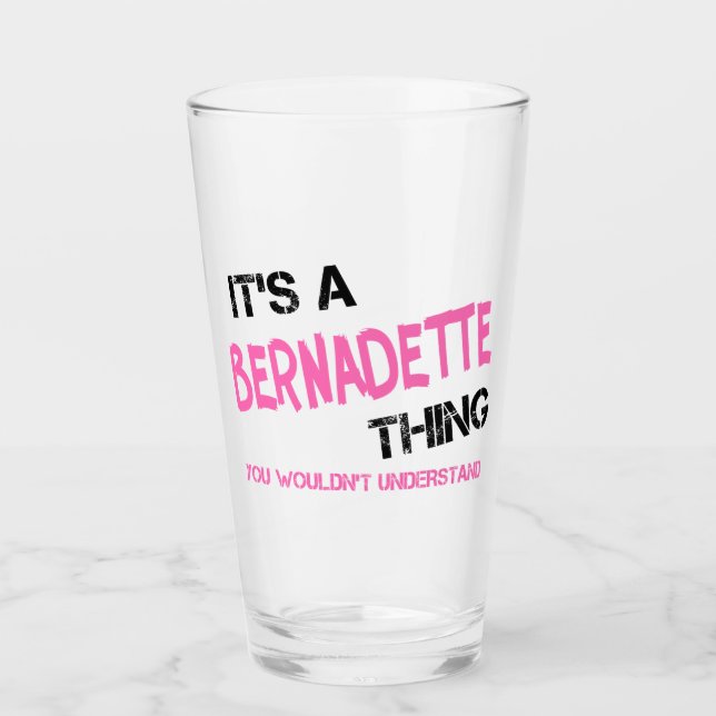 Bernadette, was man nicht verstehen würde glas (Vorderseite)