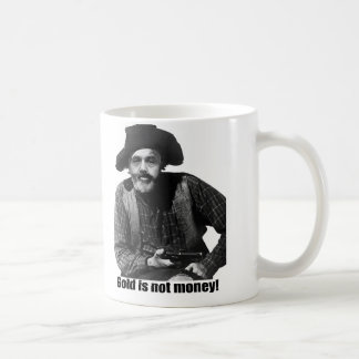 Bernanke - Gold ist nicht Geld Kaffeetasse